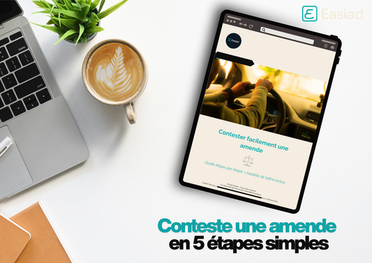 Kit pratique - Contester une amende facilement (guide+modèle de lettre inclus) - Easiad